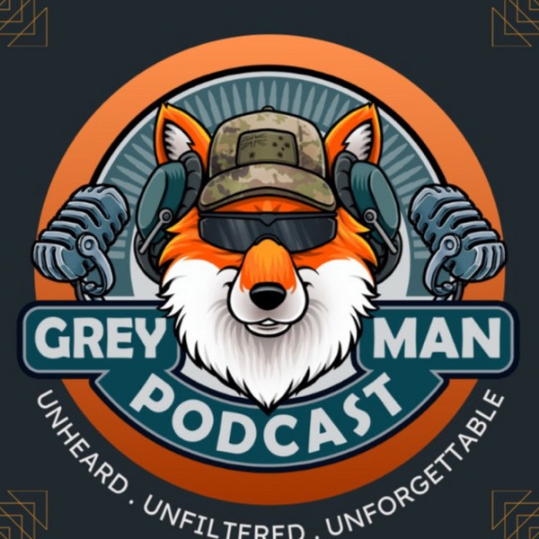 The Grey Man Podcast